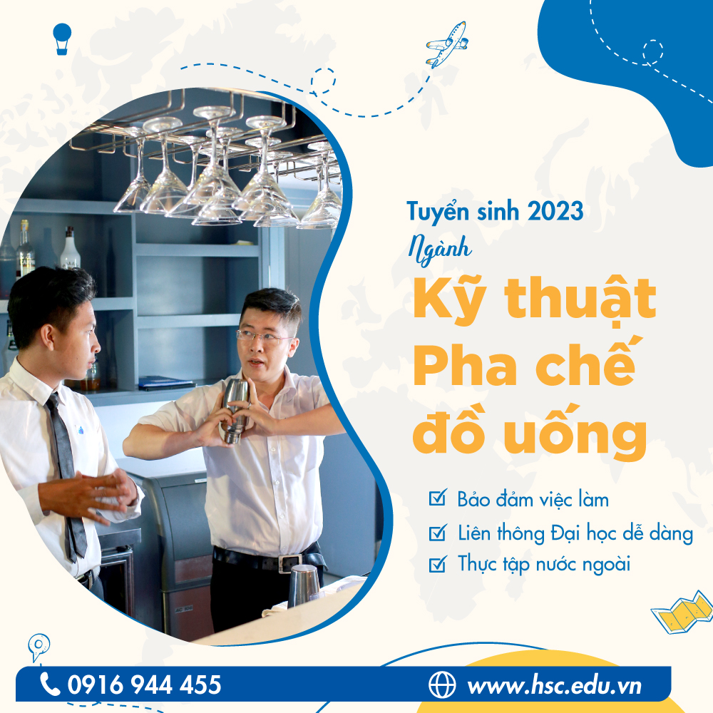 Ngành Kỹ thuật pha chế đồ uống - Trường Cao Đẳng Nghề Hoa Sen