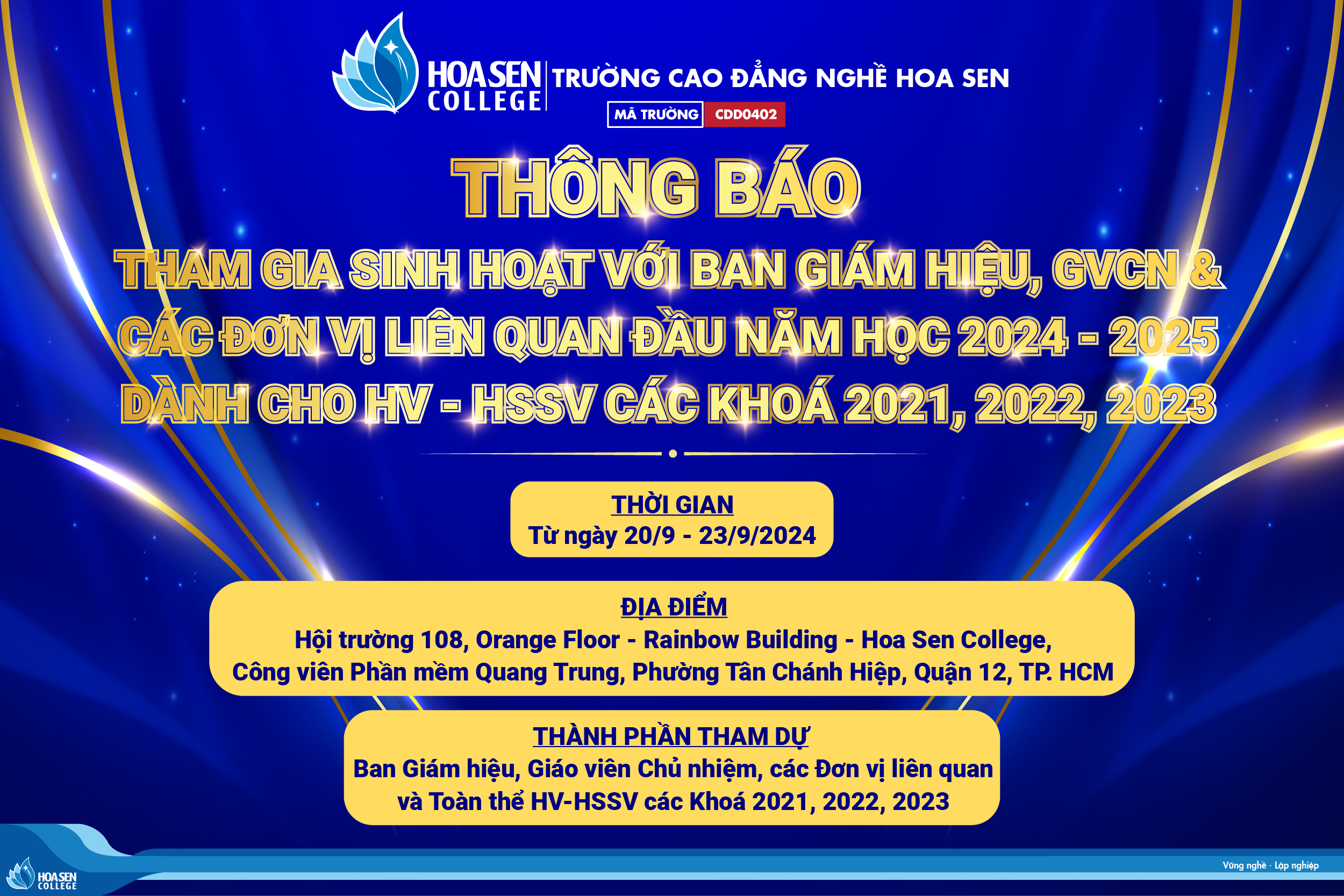 THÔNG BÁO THAM GIA SINH HOẠT VỚI BAN GIÁM HIỆU, GVCN & CÁC ĐƠN VỊ LIÊN QUAN ĐẦU NĂM HỌC 2024 – 2025 DÀNH CHO HV-HSSV CÁC KHOÁ 2021, 2022, 2023 TRƯỜNG CAO ĐẲNG NGHỀ HOA SEN