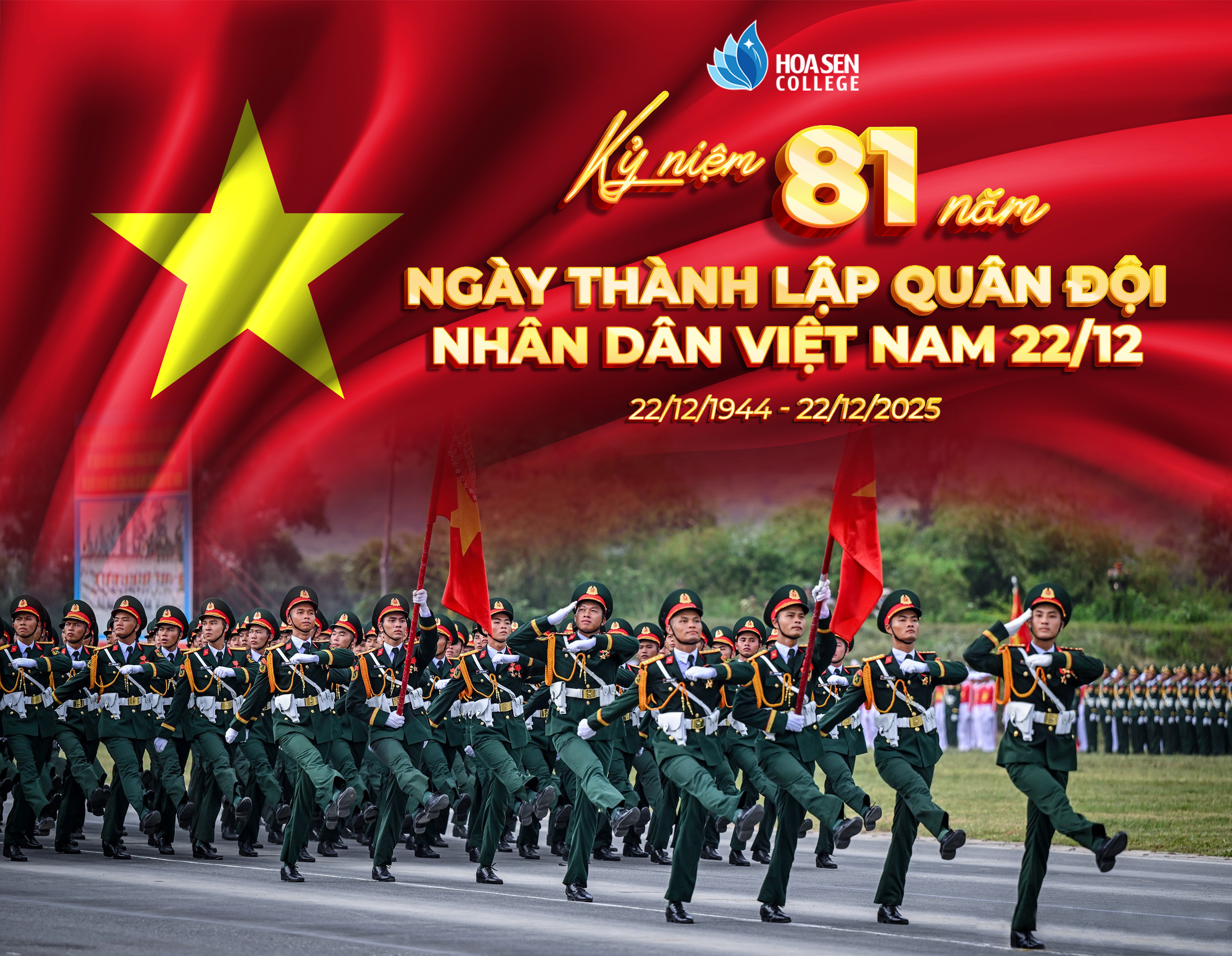 Hoa Sen College Kỷ niệm 81 năm Ngày thành lập Quân đội nhân dân Việt Nam (22/12/1944 – 22/12/2025)