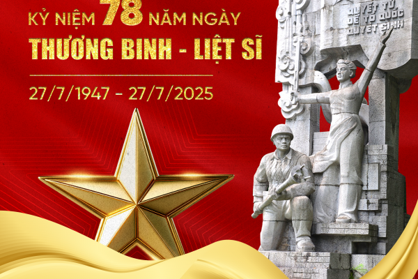 Tự hào và biết ơn – lời tri ân từ thế hệ trẻ nhân ngày 27/7